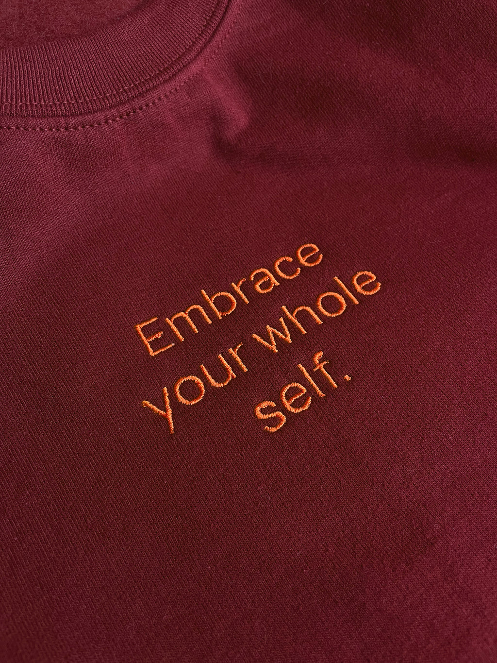 Embrace your whole self | Sweatshirt