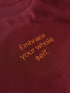 Embrace your whole self | Sweatshirt