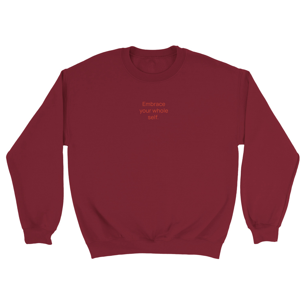 Embrace your whole self | Sweatshirt