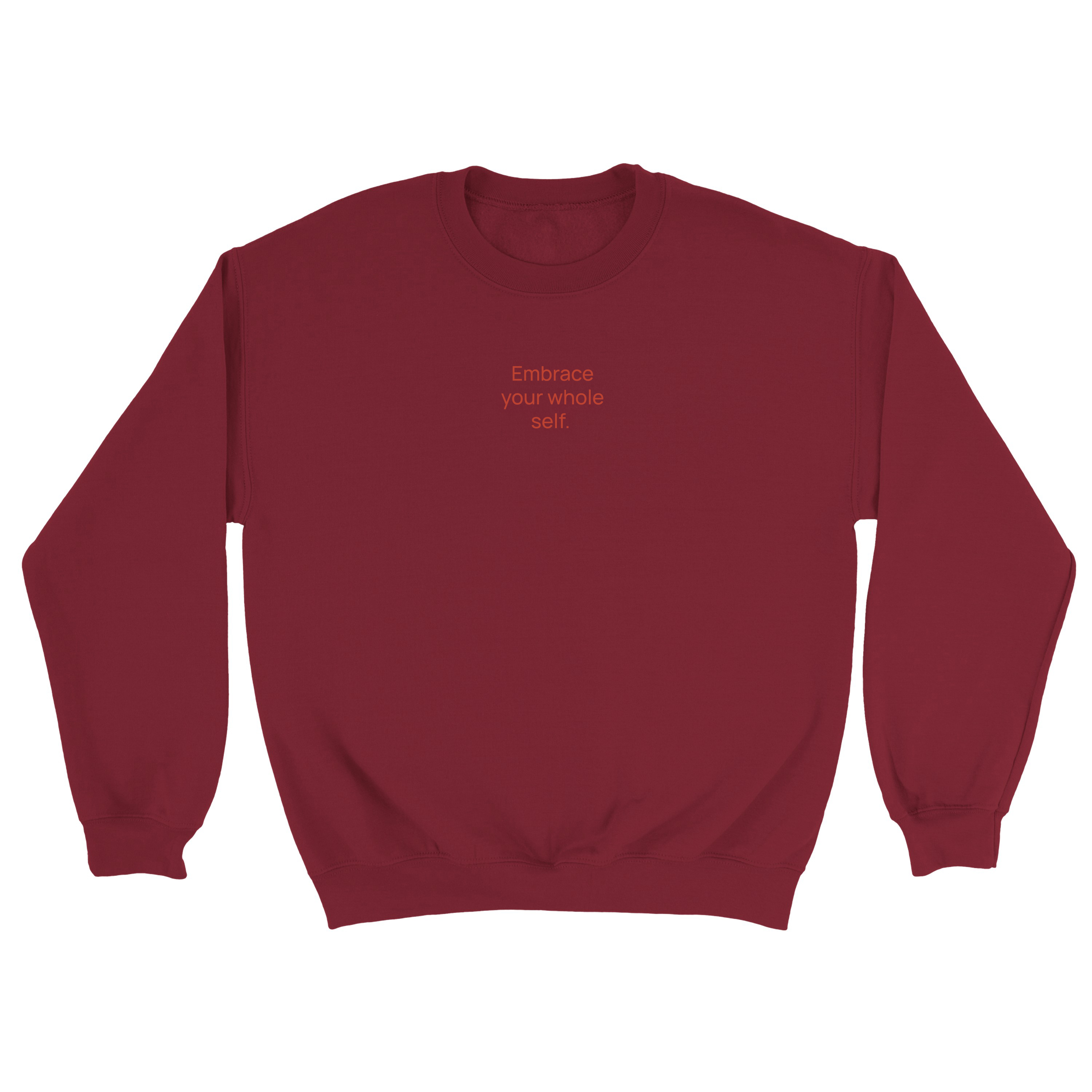 Embrace your whole self | Sweatshirt